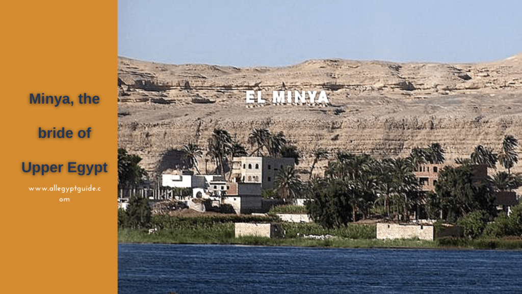 Minya, the bride of Upper Egypt